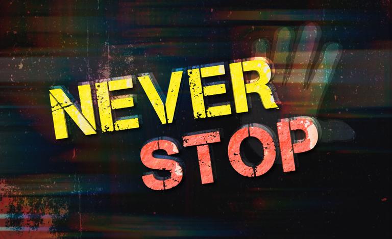 Never Stop